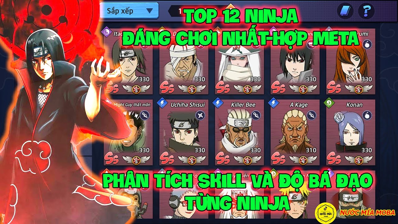 Huyền Thoại Nhẫn Giả – Top 12 Ninja Đáng Chơi Nhất-Hợp Meta, Phân Tích Skill Và Độ Bá Đạo Từng Ninja