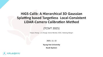 타겟이 없는곳에서 이정도의 정합성을? HiGS-Calib: Hierarchical 3DGS based Targetless LiDAR-Camera Calibration