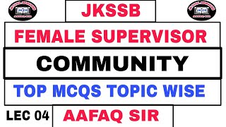 JKSSB (04) FEMALE SUPERVISOR 2024 BY AAFAQ SIR - COMMUNITY - TOP MCQS WITH TRICKS & CONCEPTS .