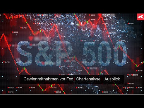 S&P 500 mit Angst vor der Fed?