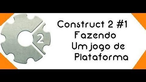 Tutorial Construct 2 #1 jogo de plataforma