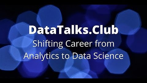 Shifting Career from Analytics to Data Science - Andrada Olteanu