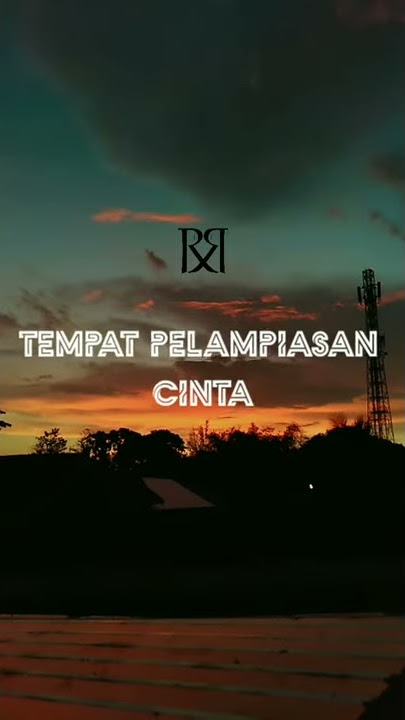 STORY WA 30 DETIK || DJ QHELVIN - PELAMPIASAN || VIDEO LIRIK LAGU