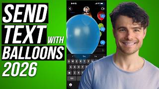 How to Send an iPhone Message with Balloons Special Effect 2026
