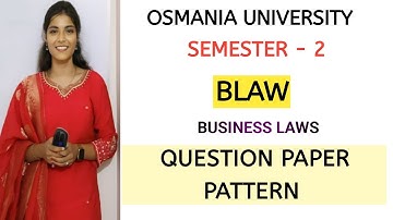 BLAW || BUSINESS LAWS || QUESTION PAPER PATTERN || SEM - 2 || OSMANIA UNIVERSITY‎⁨@shivanipallela⁩ 