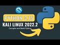How to Install Python 3.10.5 on Kali Linux 2022.2 | Compile Python 3.10.5 on Kali Linux 2022.2