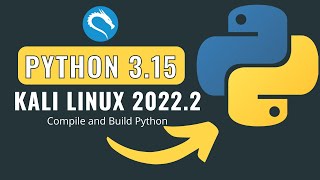 Как установить Python 3.10.5 в Kali Linux 2022.2 | Скомпилируйте Python 3.10.5 в Kali Linux 2022.2.