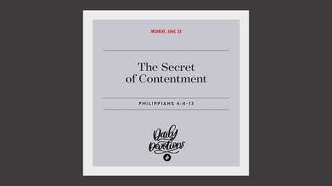 The Secret of Contentment – Daily Devotional