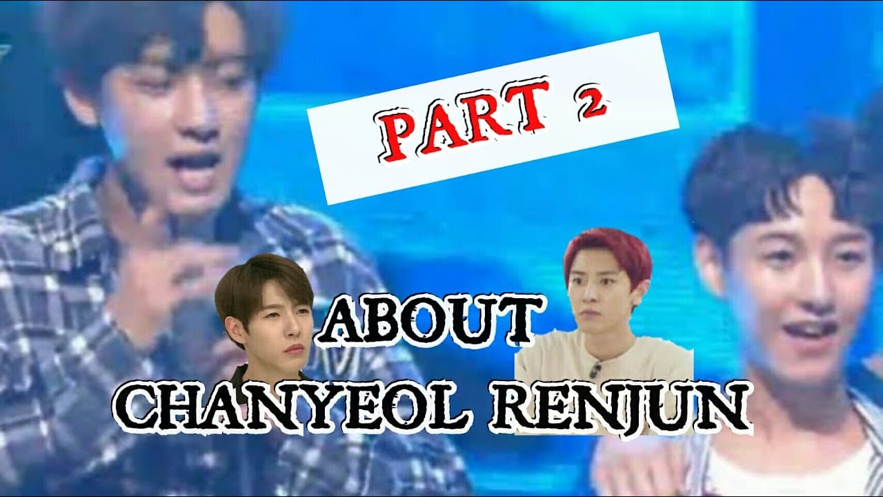 CHANYEOL RENJUN SEJIWA SEIRAMA PART 2