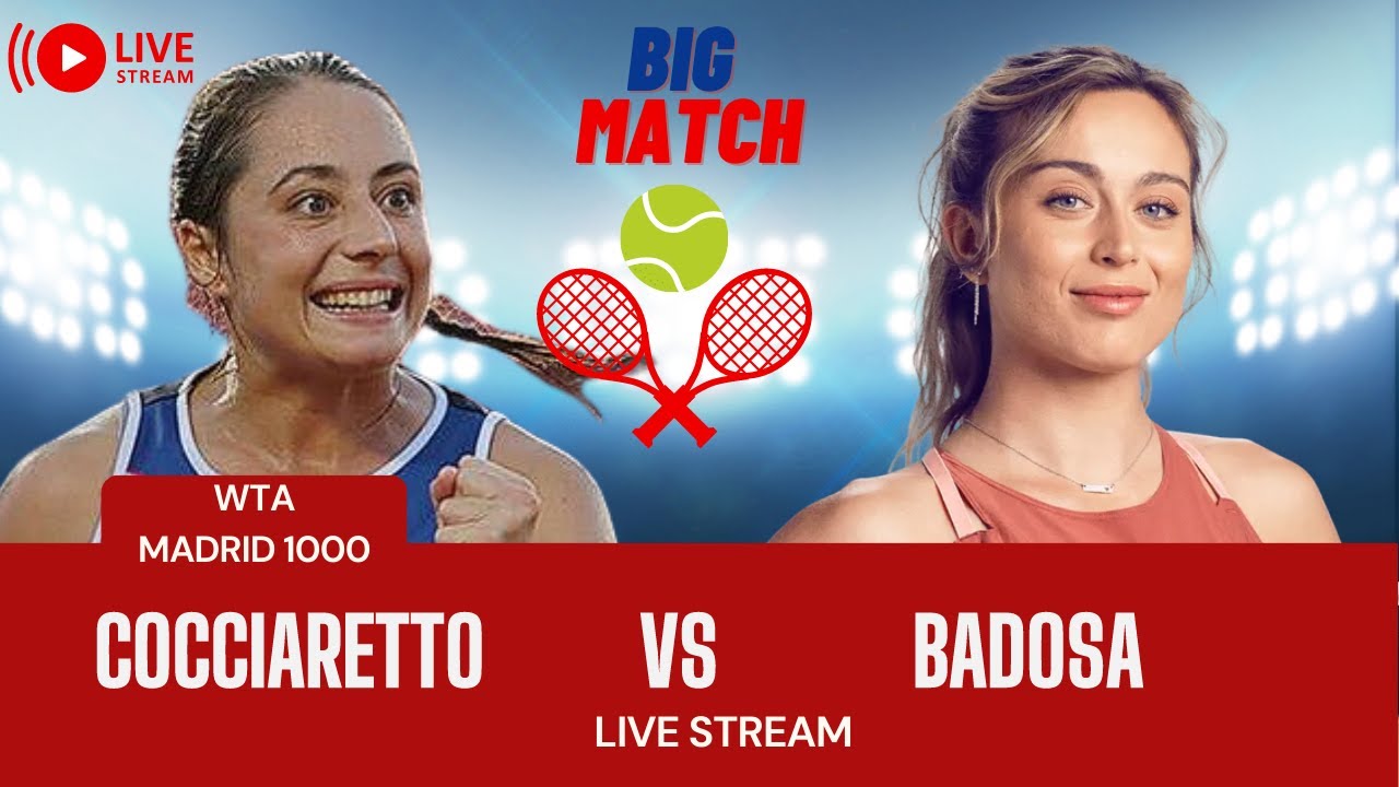 WTA LIVE PAULA BADOSA VS ELISABETTA COCCIARETTO WTA MADRID 2023 LIVE TENNIS MATCH PREVIEW STREAM