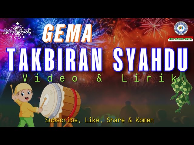 TAKBIRAN IDUL FITRI 1444 H - 2023 ( SYAHDU DAN SPIRIT MUDIK PASCA COVID ) class=