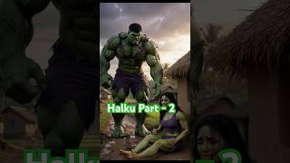 part - 2 Hulk and girl friend village life😱 | AI Short #hulk #aivideo