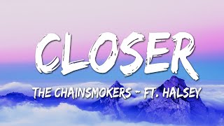 The Chainsmokers - Closer (Lyrics) ft. Halsey