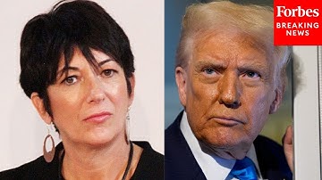 Ghislaine Maxwell Seeks Commutation From Trump, Democrats Claim
