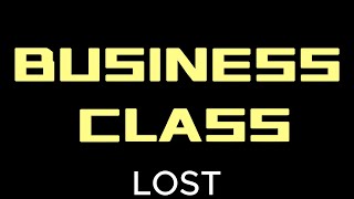 Lost - Business Class (lyrics)