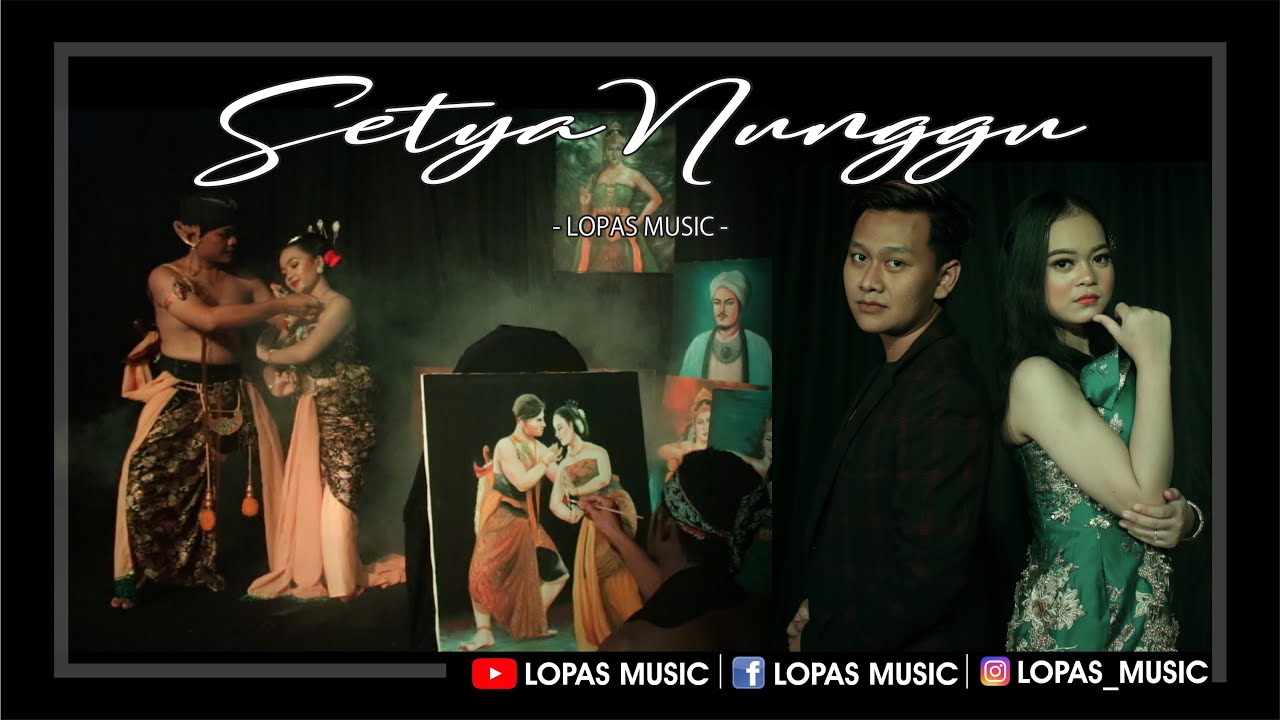 Lopas Music Feat Rara Naura - Setya Nunggu [OFFICIAL MUSIC VIDEO]