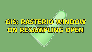 GIS: Rasterio Window on Resampling open