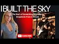 I BUILT THE SKY REACTION | The Start of Something Beautiful | #reactionvideos #music