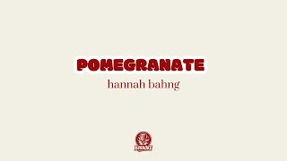 🎤🍷 Karaoke POMERGRANATE - hannah bahng