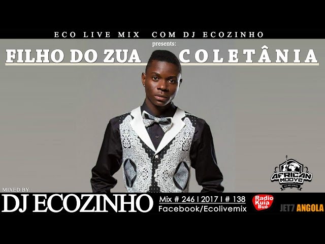 Filho Do Zua - Coletânia 2017 Mix - Eco Live Mix Com Dj Ecozinho class=