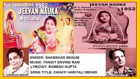 1952-Jeevan Nauka-05-Shamshad-Chhai Hariyali Dekho Jhume Daali-Ramesh Gupta-Pt. Govindram