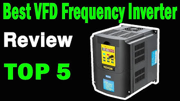 Top 5 Best VFD Frequency Inverter On 2025
