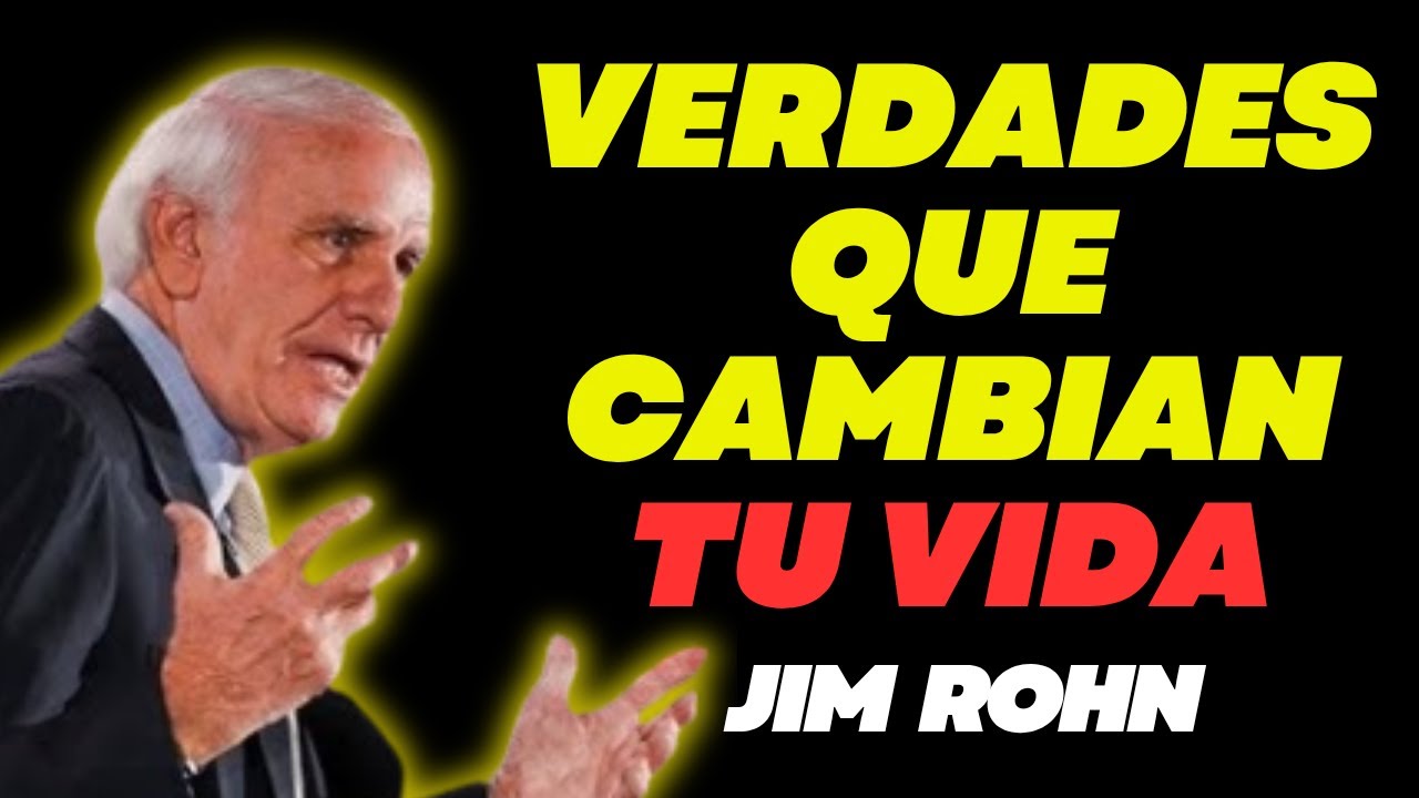 10 LECCIONES PODEROSAS QUE TRANSFORMARÁN TU VIDA | JIM ROHN DISCURSO ...