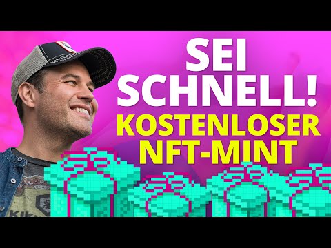 SEI SCHNELL! Kostenlose NFTs JETZT holen! (free NFT Mint)