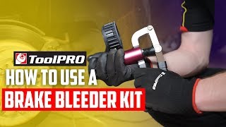 How to use the ToolPRO Brake Bleeding Kit