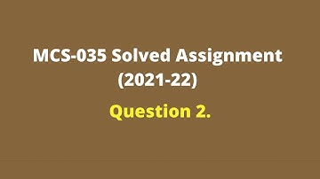 MCS-035 || Solved Assignment (2021-22)  || E-siksha
