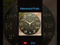 Mathematical Watch | Math Clinic