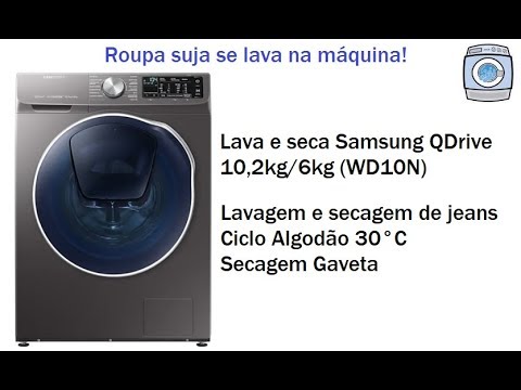 Lava e seca Samsung QDrive 10,2kg/6kg (WD10N) - Lavagem e secagem de jeans