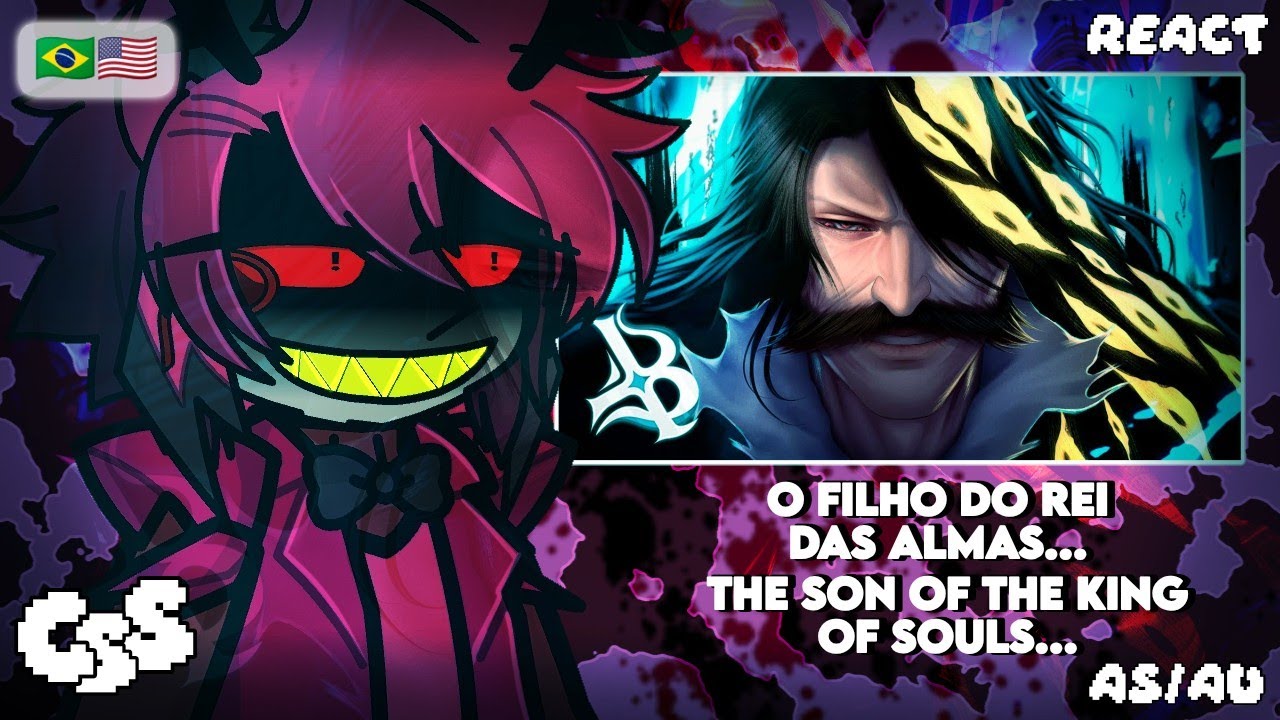 Hazbin Hotel React : Blxck - O Rei Voltou (Yhwach) | AS/AU | #017