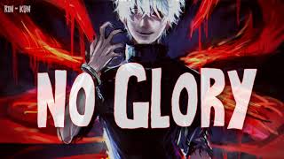 Nightcore  No Glory
