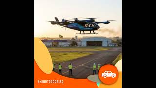 Minuto do Carro -  Embraer apresenta "carro voador" desenvolvido no Brasil