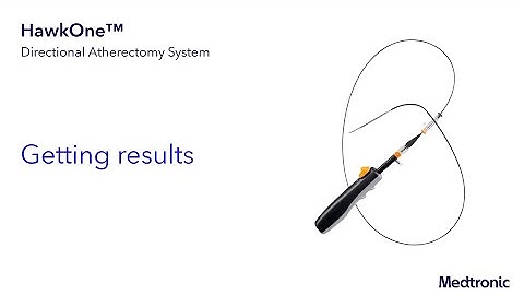 HawkOne™ Directional Atherectomy System - How To Get Results