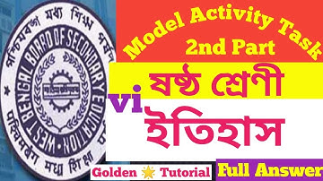 Class 6 History Model Activity Task Part 2 With Full Answer, #Class6HistoryModelActivityTask