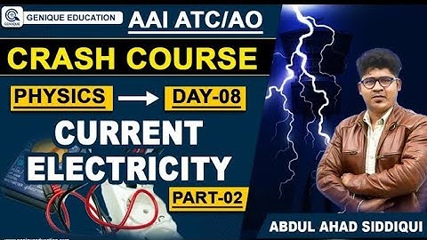 Day 08 II Current Electricity  II (PART - 02 ) II PHYSICS II Free Crash Course AAI ATC/AO for 2023