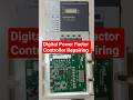 DIGITAL POWER FACTOR CONTROLLER REPAIRING || APFC AUTO MANUAL CONTROLLER
