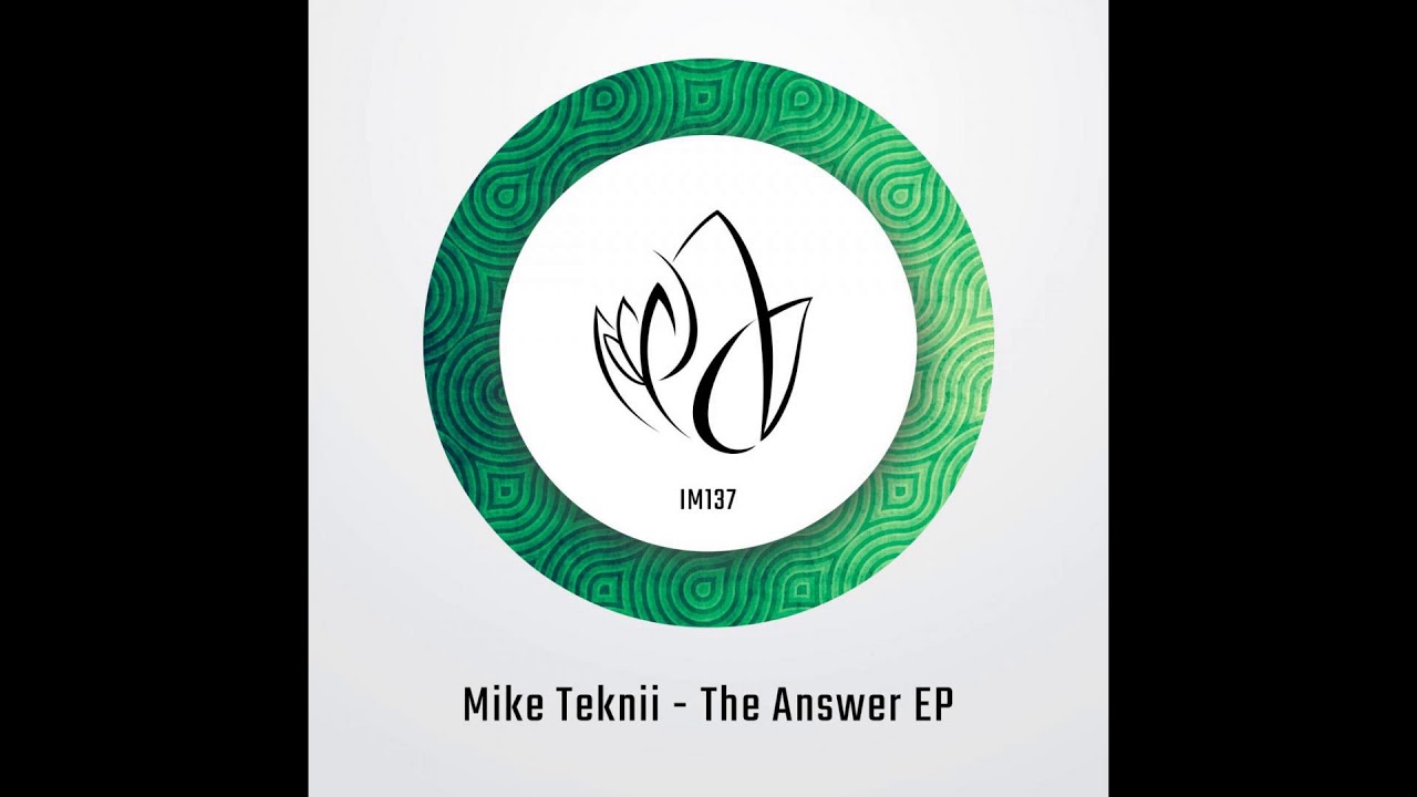 Watch Mike Teknii - The Answer (Original Mix) on YouTube Watch Mike Teknii - The Answer (Original Mix) on YouTube