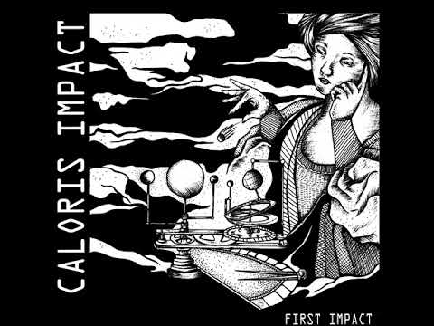 Caloris Impact — Caloris Impact - First Impact EP