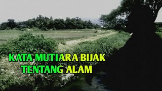 Kata kata mutiara bijak tentang alam