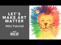 Let's Make Art Matter | Children's Watercolor Art Activity by Nicole Miyuki of Let's Make Art