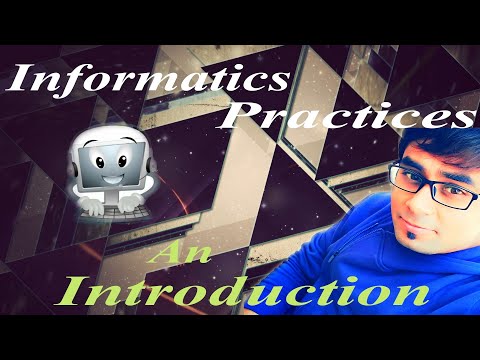 Informatics Practices - Introduction Of Syllabus 2020 | Class XII | CBSE Syllabus | Shashank Jain