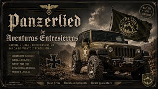 Panzerlied de Aventuras Entresierras 
