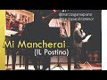 Mi Mancherai (Il Postino) - Luis E. Bacalov Tenor: Paulo Paolillo, Piano: Marcos Gama
