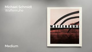 Celebrity Michael Schmidt — Waffenruhe Net Worth