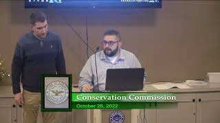 Conservation Commission - October 26, 2022 Conservation Commission - October 26, 2022