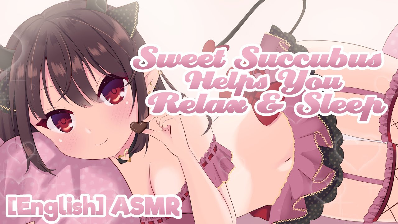 ASMR] 💝 Sweet Succubus Helps You Relax and Sleep 💤 [Wholesome] - YouTube