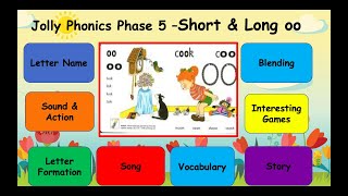Jolly Phonics Phase 5-Short & Long oo Sound with Song, Action, Vocabulary& Interesting Games